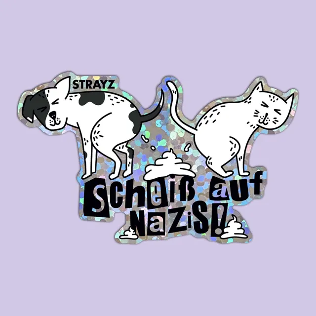 strayz-sticker-schei-auf-nazis-glitzer-sticker image 1