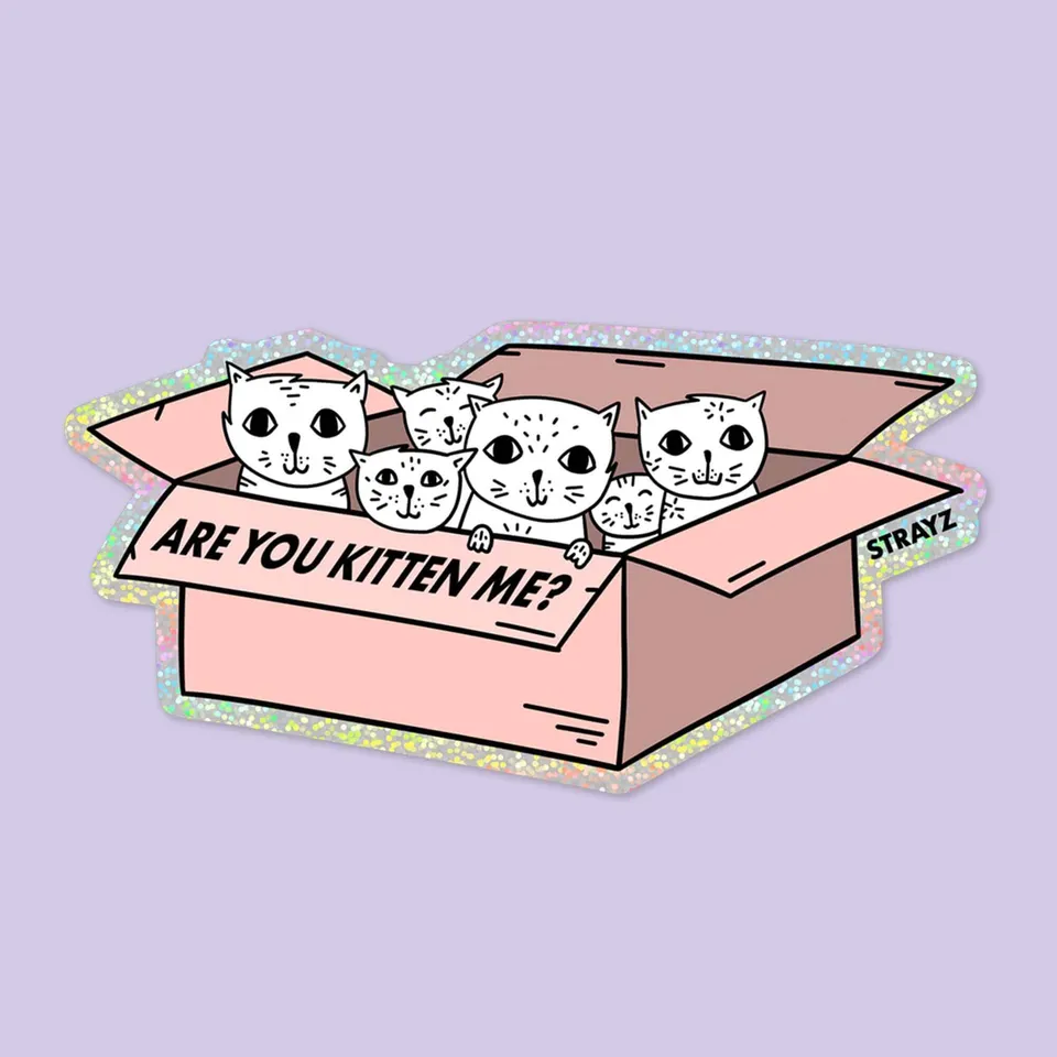 strayz-katzen-sticker-are-you-kitten-me-katzen-sticker image 1