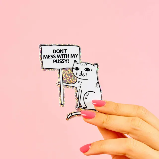 strayz-katzen-sticker-don-t-mess-with-my-pussy-miez-merch-sticker image 1